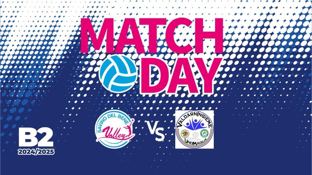 Serie B2: Savino Del Bene Volley vs Unomaglia Valdarninsieme
