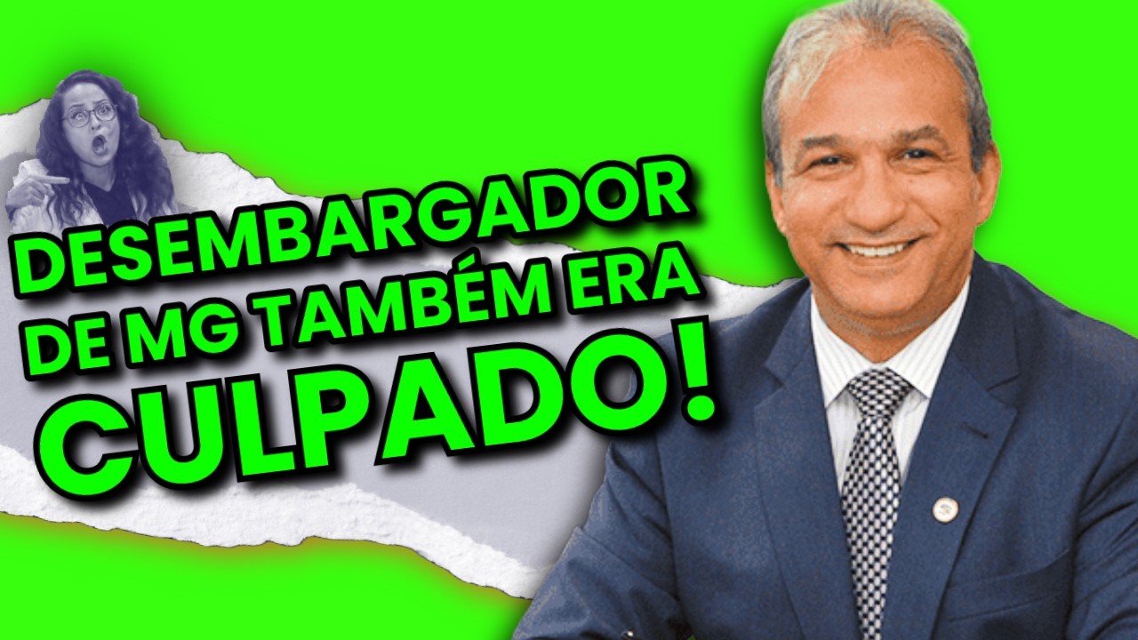 Desembargador de MG que Absolveu PDF é Acusado do Mesmo Crime, Entenda