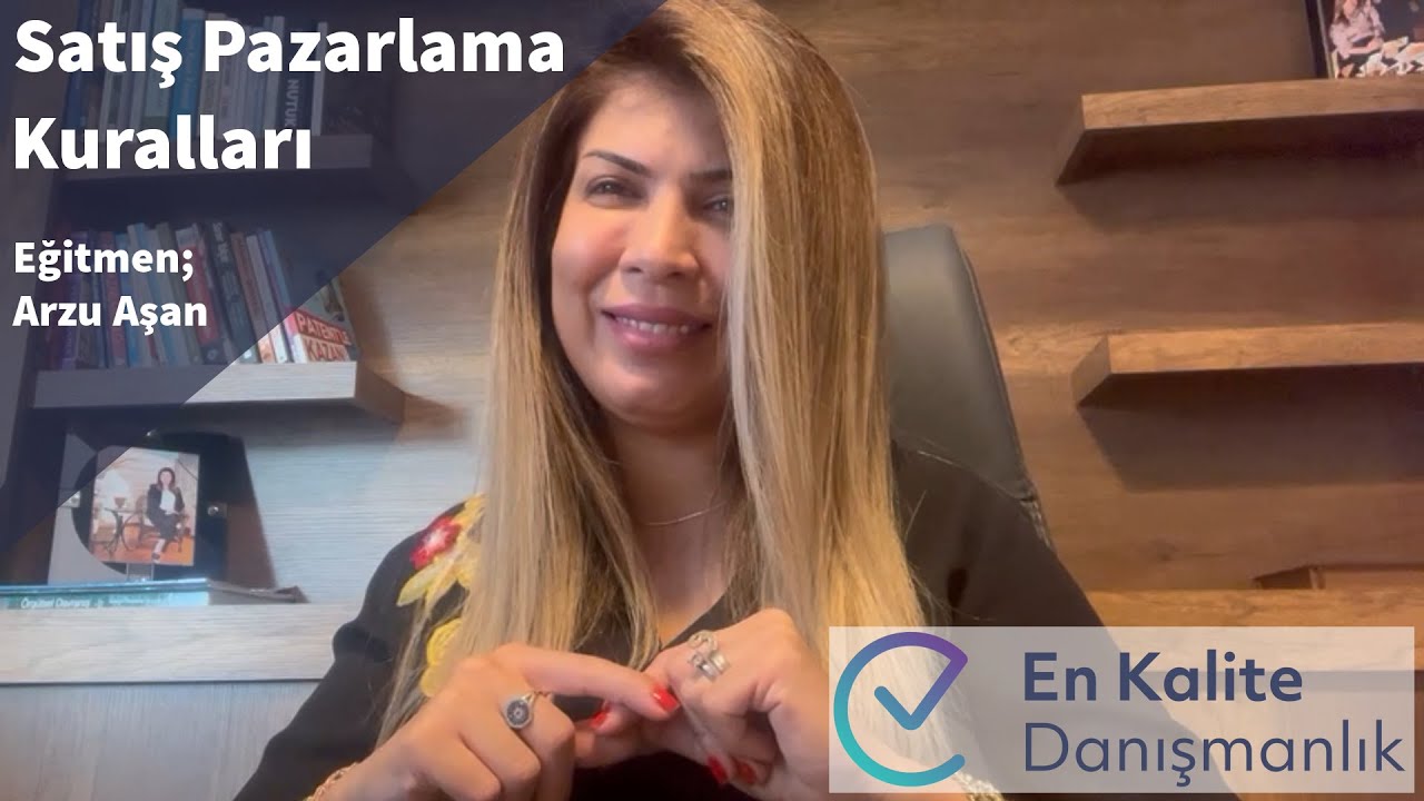 Satış Pazarlama Kuralları | En Kalite Danışmanlık