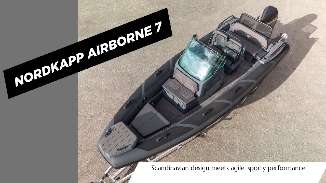 Nordkapp Airborne 7 Walkaround – Scandinavian Style Meets Sporty Performance 🚤✨