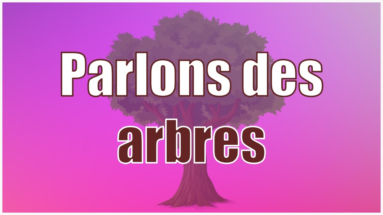 🗣️ Parlons des arbres - Dialogue interactif pour apprendre le français ! 🎭🔹