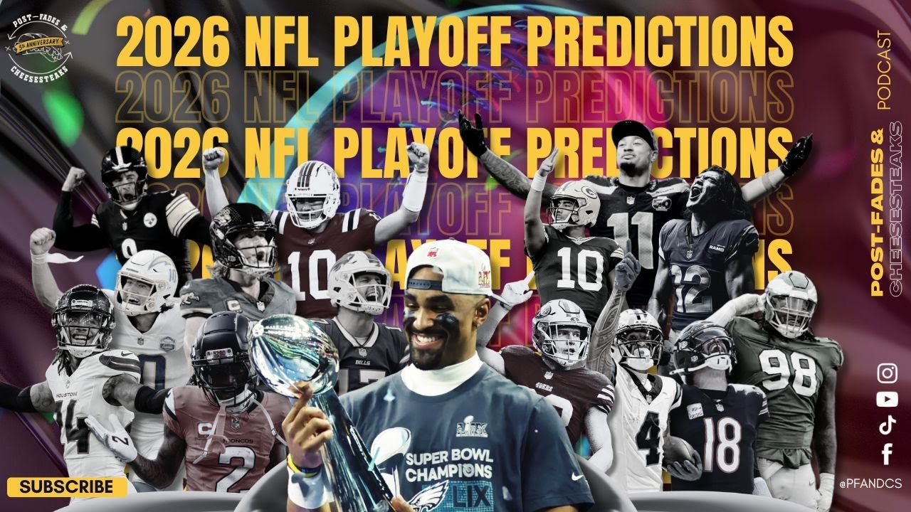 2026 NFL Playoff Predictions: Eagles to Repeat? Bills a team of destiny?