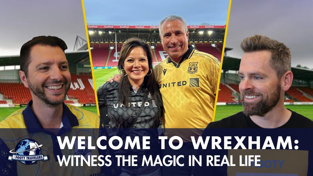 Wrexham in Real Life | Match tickets, town culture, & friendly familiar faces
