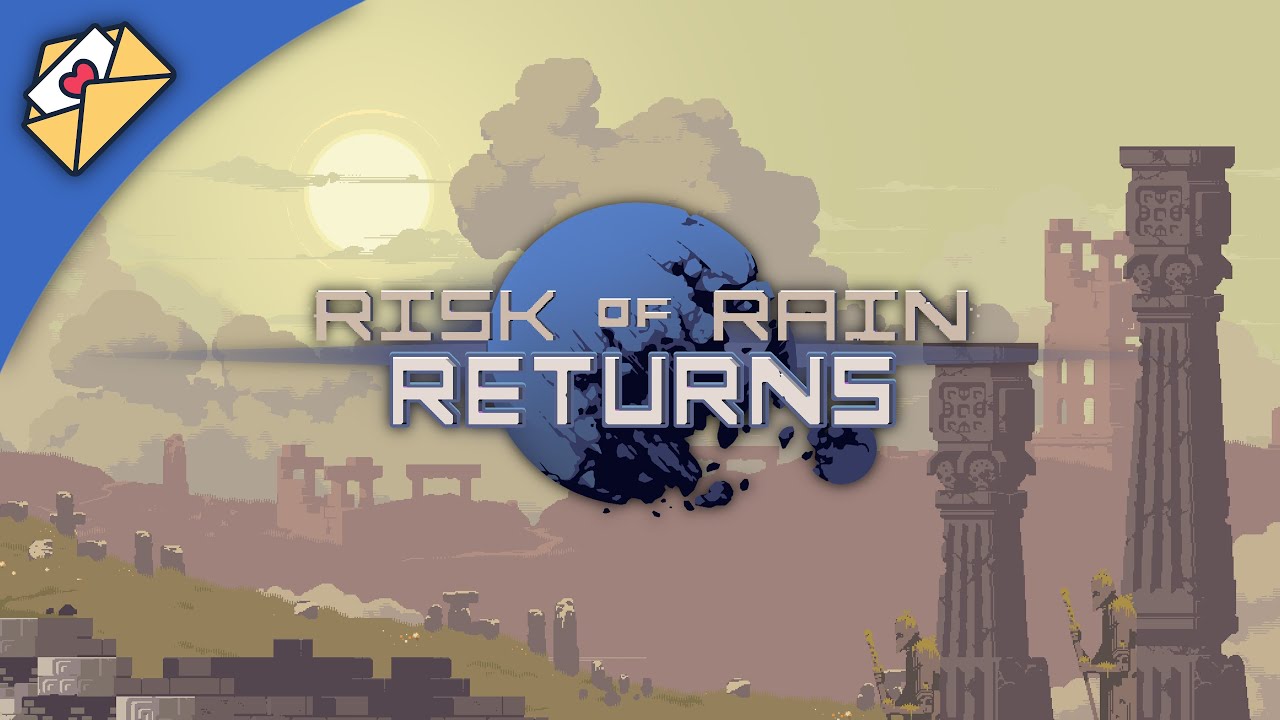 My Love Letter to: Risk of Rain Returns