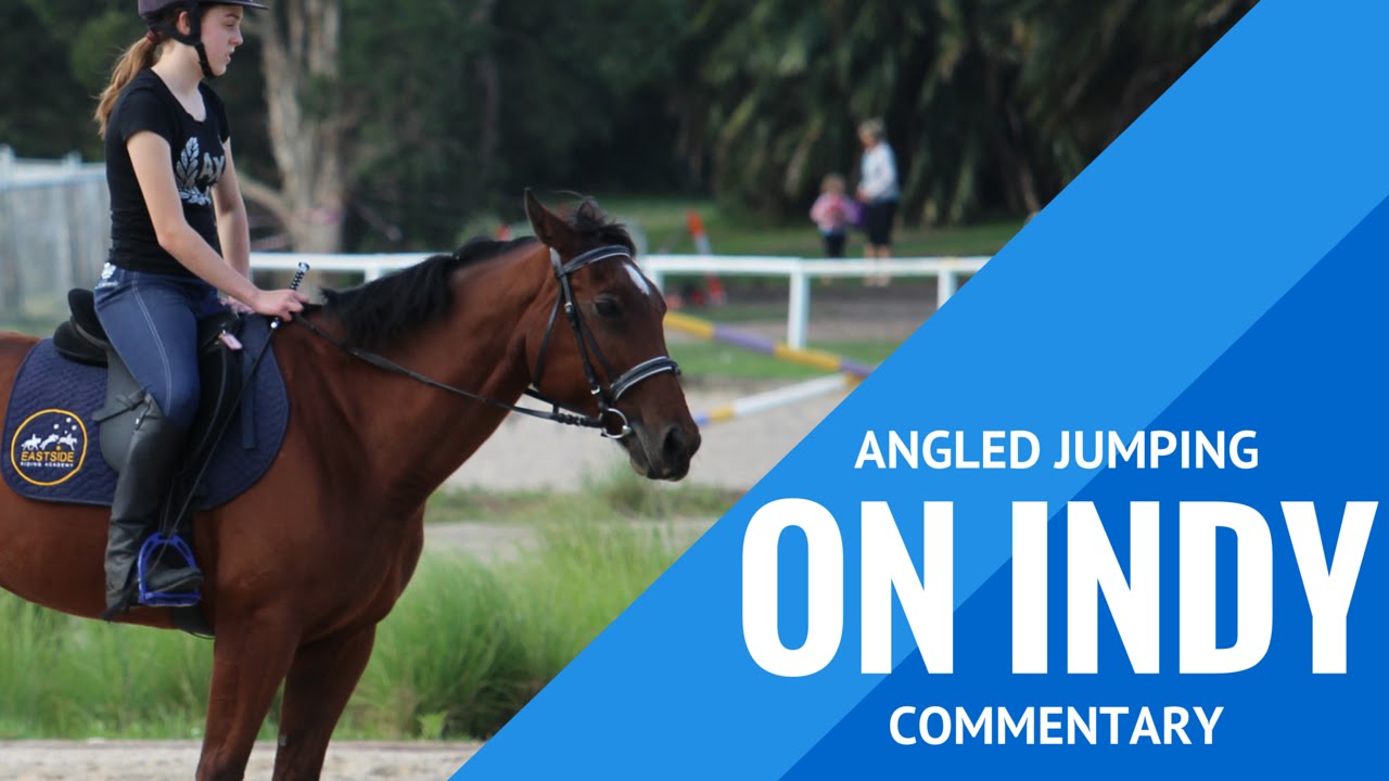 ANGLED JUMPING WITH INDY | COMMENTARY
