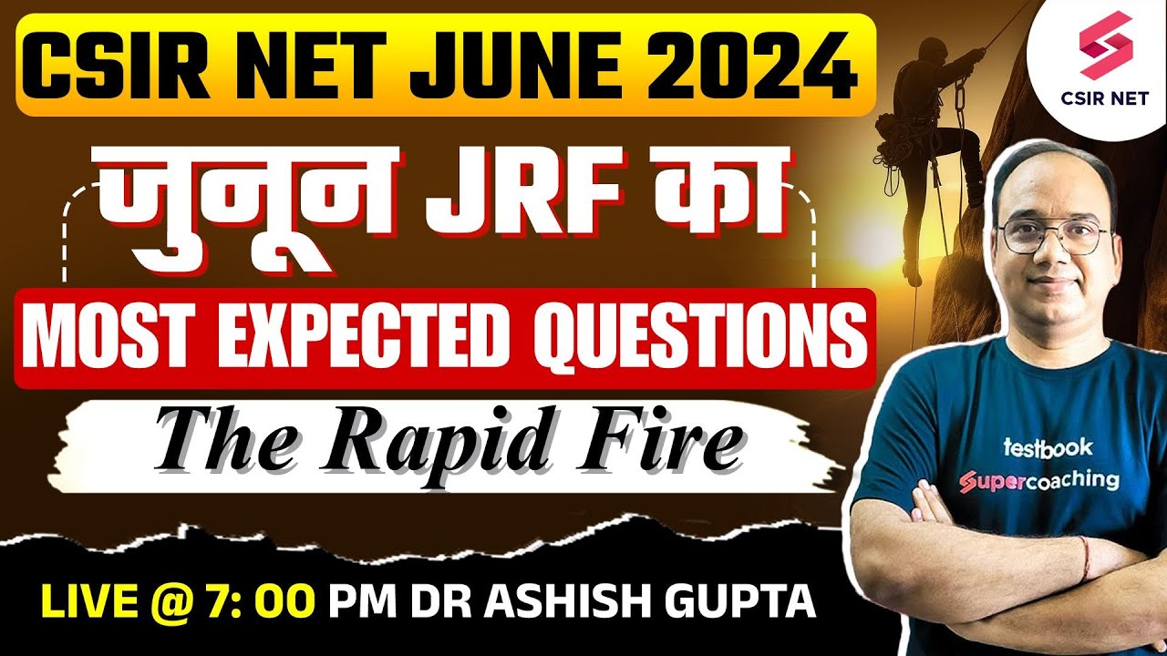 CSIR NET Life Science 2024 | CSIR NET Life Science Most Expected Questions | Dr Ashish Gupta