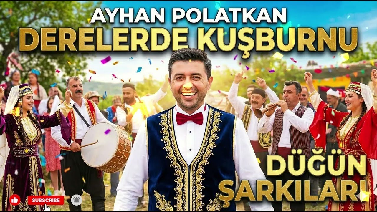 Ayhan Polatkan – Derelerde Kuşburnu | Düğün Şarkısı | Oyun Havası | Yöresel