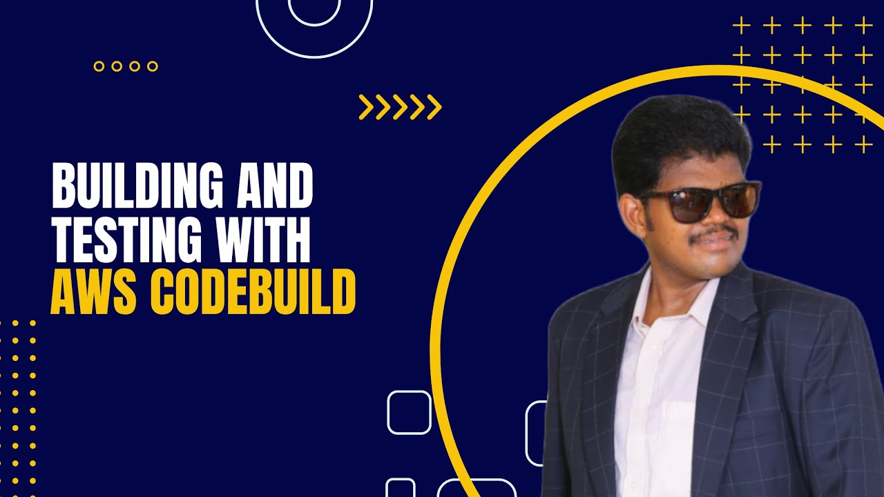 Building and Testing with AWS CodeBuild - Part 3