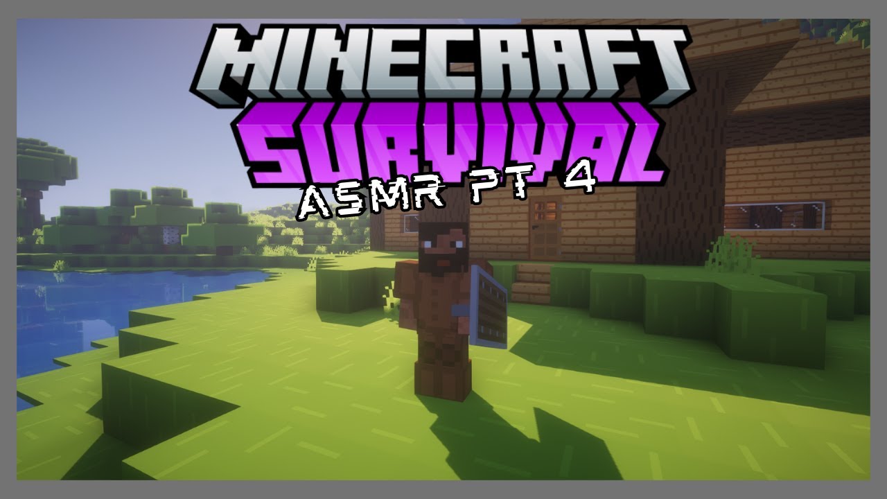 Minecraft Survival ASMR 4 | No Talking | Beginner Base Building Sounds Pt 2