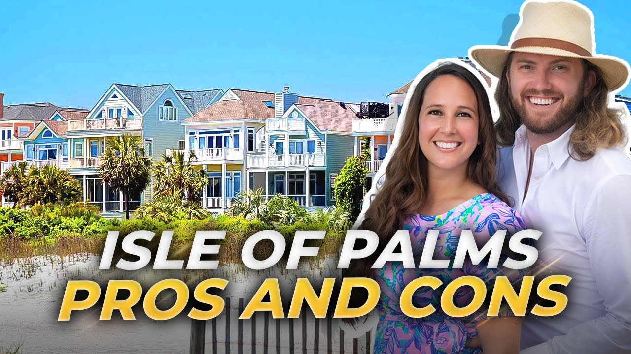Isle Of Palms Living: PROS & CONS Of Buying A Home In Isle Of Palms Charleston SC | Charleston SC
