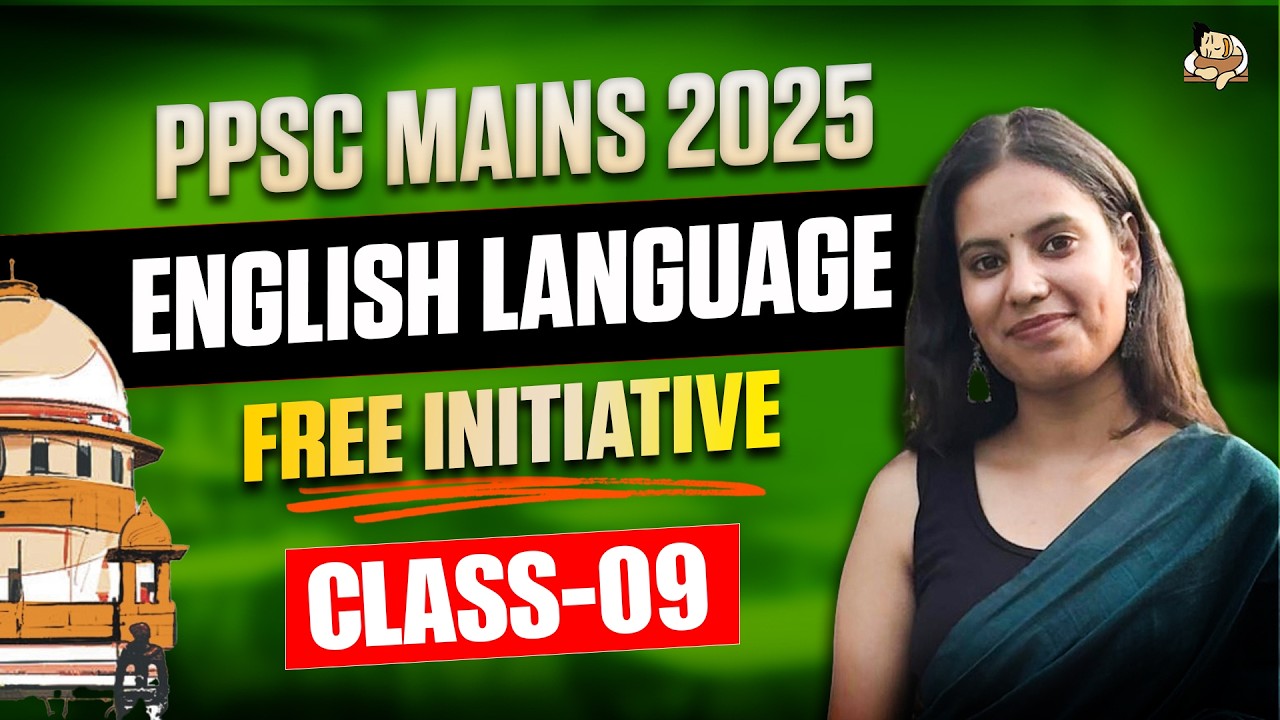 How to prepare Punjab PCS Mains English Language | Preparation Roadmap for Beginners | Lecture - 9