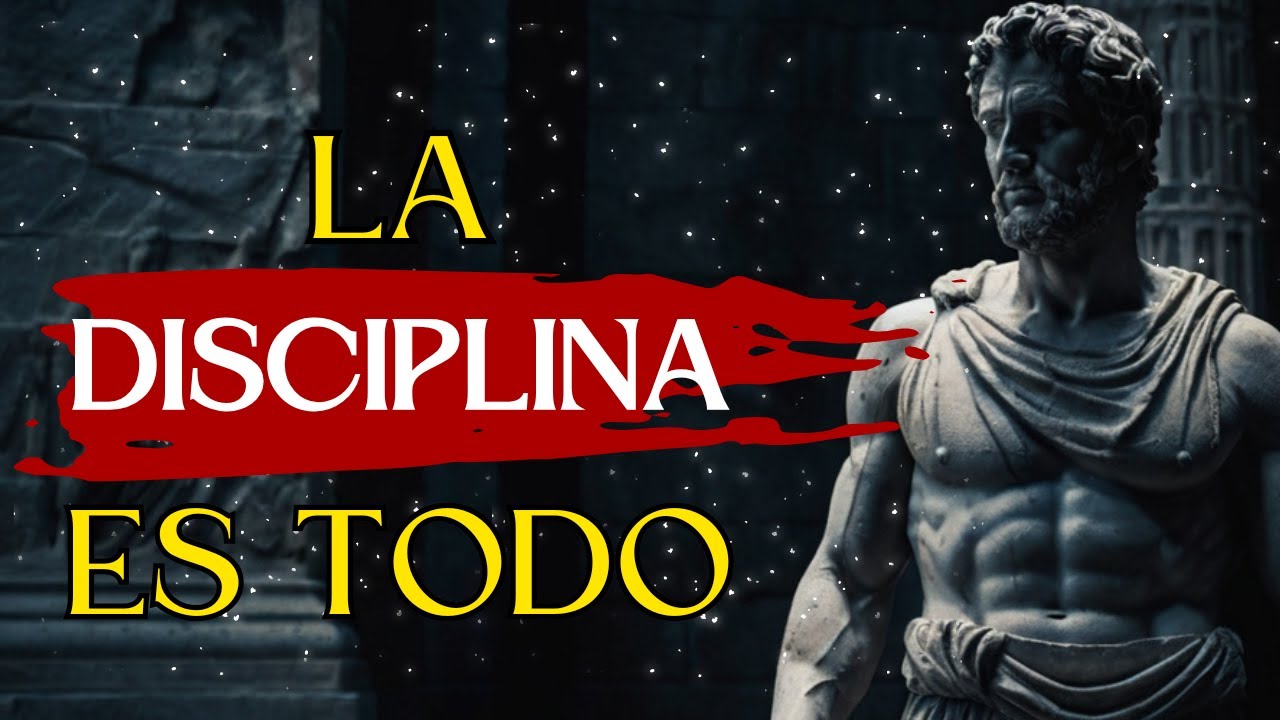 DOMINA TU MENTE CON DISCIPLINA ESTOICA | ESTOICISMO