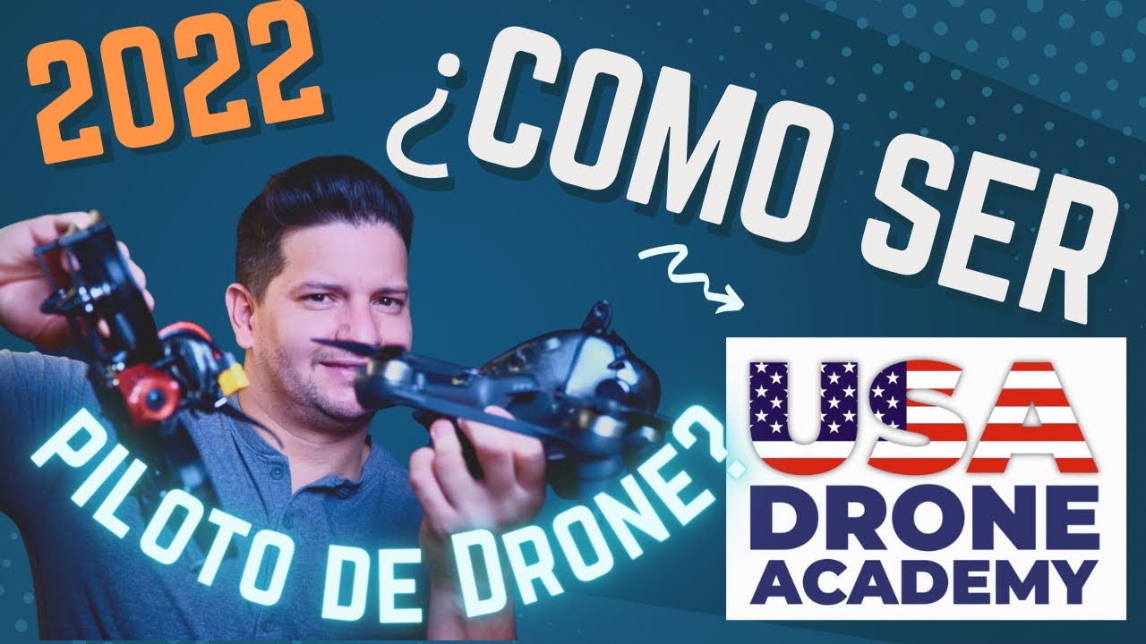 ¿Como ser Piloto Comercial de Drones en USA Online y 100% en Español en 2022?