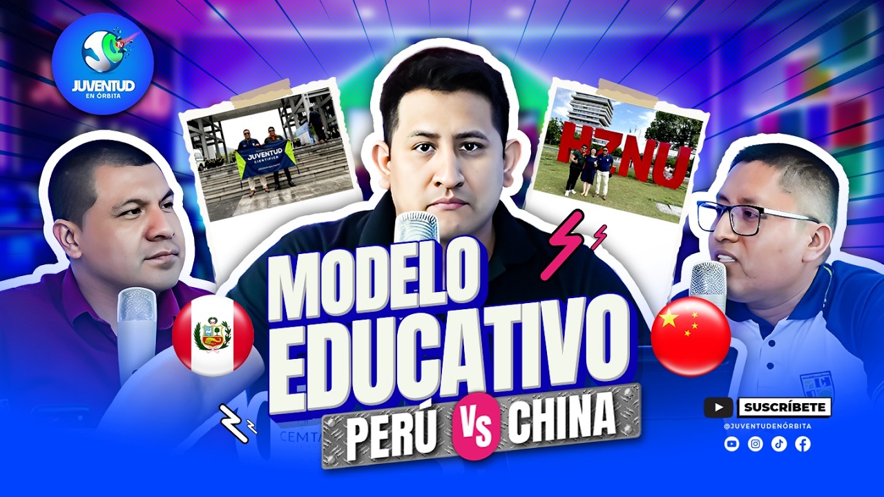 MODELO EDUCATIVO PERÚ VS CHINA - EP 4 #JEO 🚀🌎