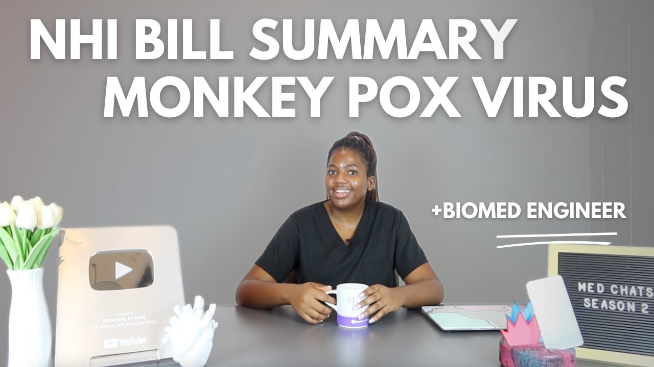 MED CHATS EP 5: The NHI bill summary|monkey pox virus outbreak| Biomedical engineering career