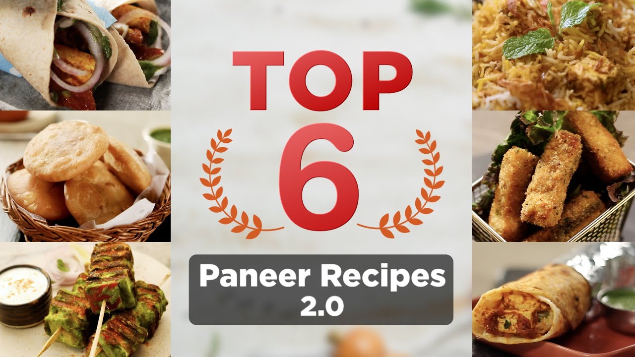TOP 6 Paneer Recipes 2.0 | 6 सबसे बेस्ट पनीर रेसिपी | Best of Paneer | Sanjeev Kapoor Khazana