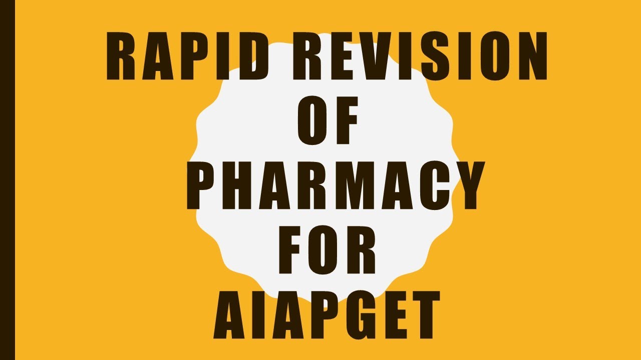 RAPID REVISION OF PHARMACY FOR AIAPGET (PART-1) ||DR.DEEKSHA||