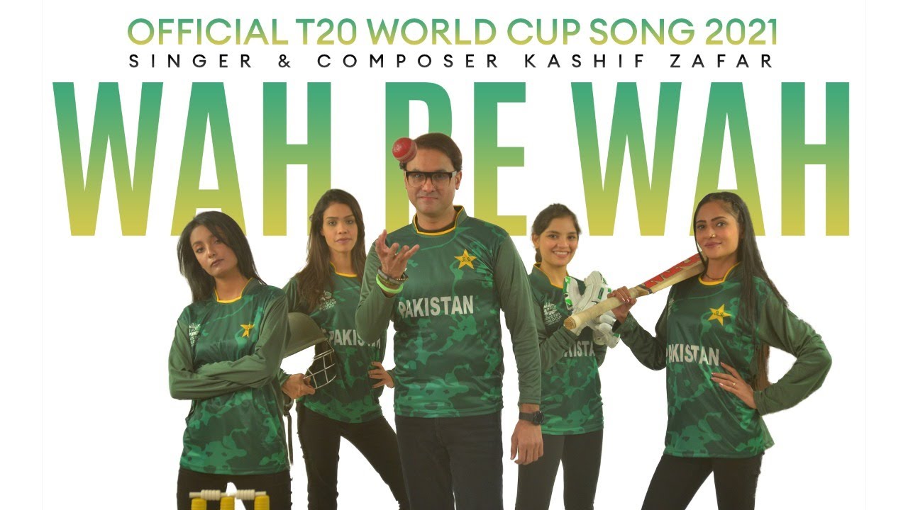 Wah Re Wah | Kashif Zafar | Official T20 Cricket World Cup Song 2021