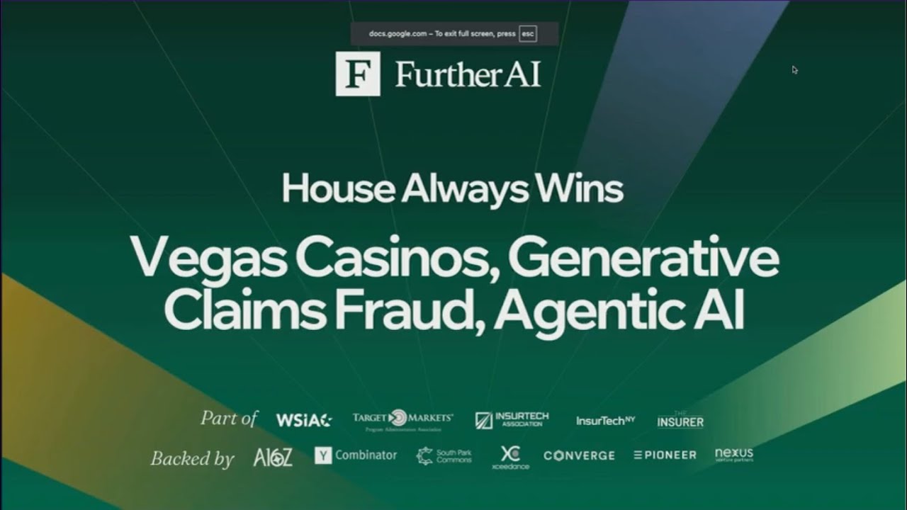 House Always Wins, Generative Claims Fraud, Agentic AI | FurtherAI @ ITC Vegas