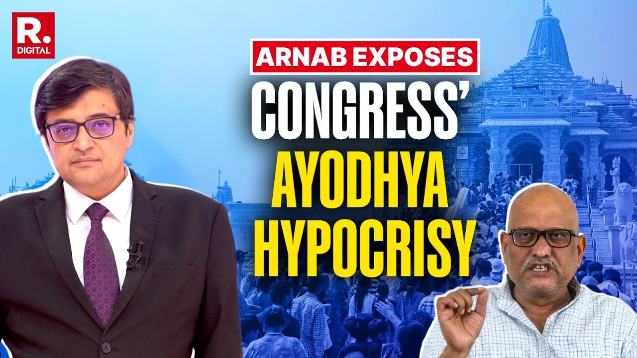 Arnab Tears Into Congress&rsquo; Token Ayodhya Politics Over Ram Mandir Donation Theft Led By Ajay Rai