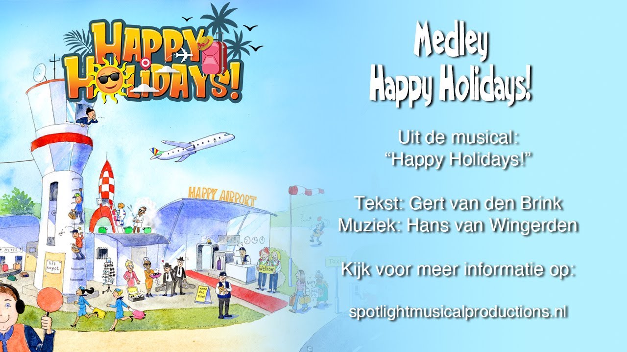 Medley Happy Holidays - Meezingvideo uit afscheidsmusical &lsquo;Happy Holidays!&rsquo;