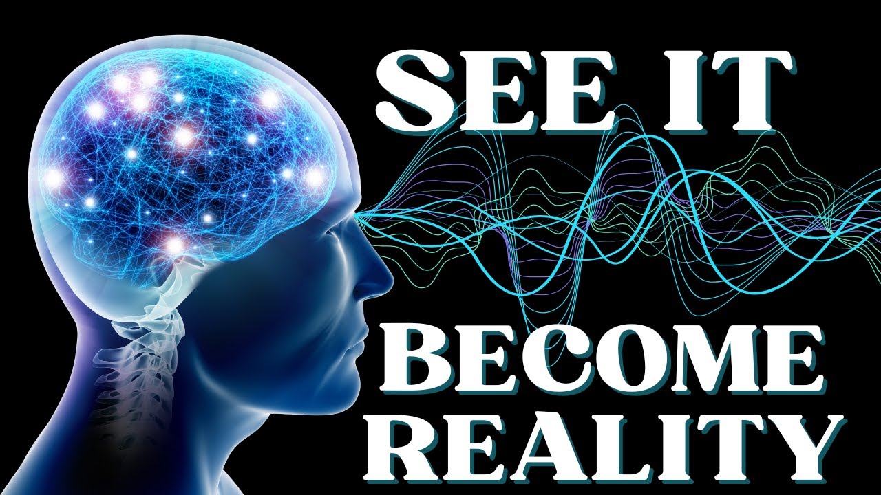 Manifest the Life You Want With Visualization