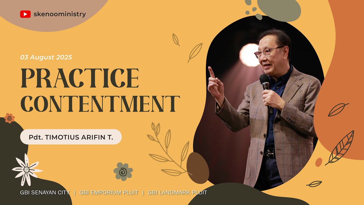 PRACTICE CONTENTMENT | Pdt. Timotius Arifin Tedjasukmana (Online Service | 03 AUG 2025)