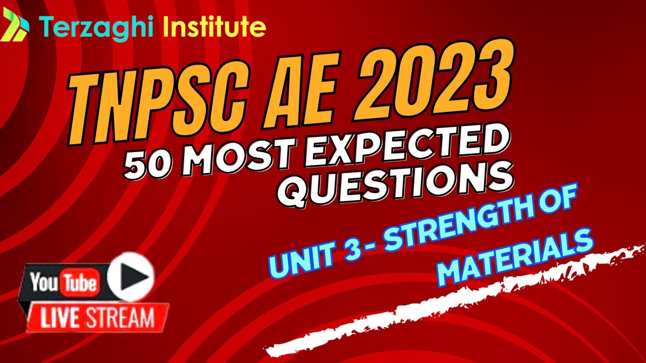 50 MOST EXPECTED QUESTIONS STRENGTH OF MATERIALS |TNPSC AE 2023| Government Job | Civil Engineering