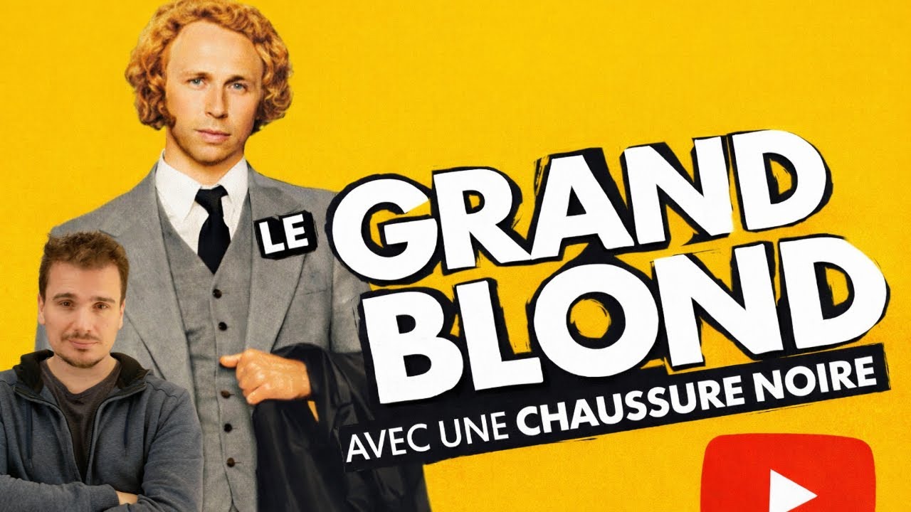 Le Grand Blond (1972) Le chef d'oeuvre d'Yves Robert
