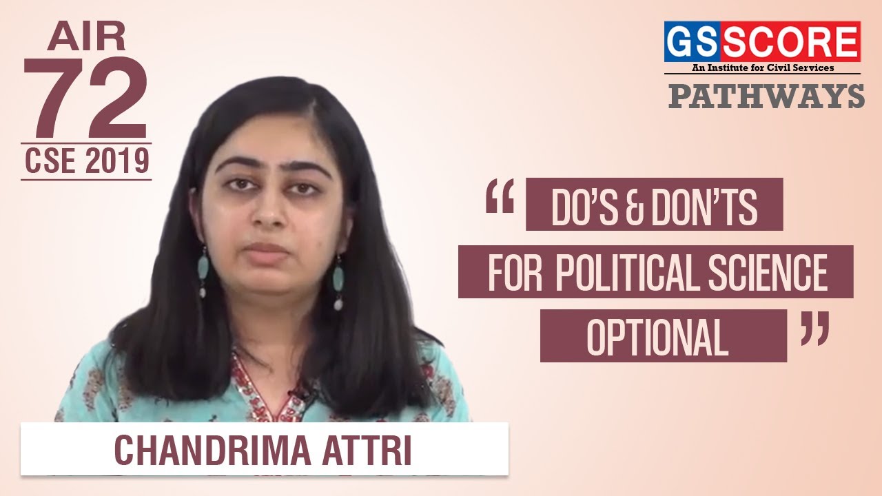 CHANDRIMA ATTRI IAS AIR 72 | Political Science Optional Strategy | Do's & Don'ts for PSIR Optional