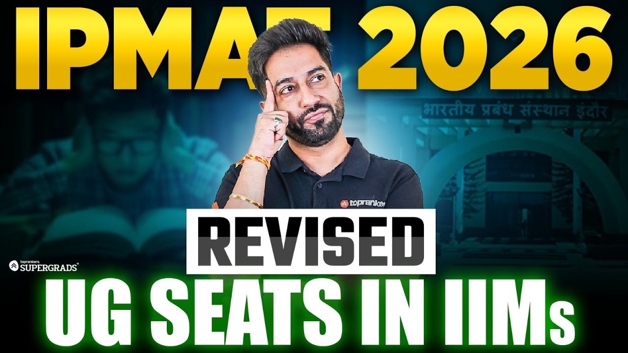IIMs 2026 Revised UG Courses Seats Breakdown 🔎| IPM, BMS, BBA & BSc Total Seat Count 🏫| Must Know ⚠️