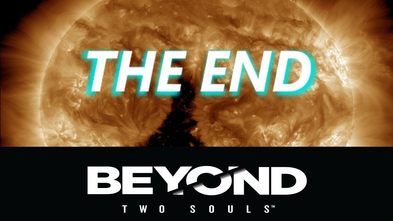 LET'S PLAY TOGETHER: Beyond: Two Souls. FINALE
