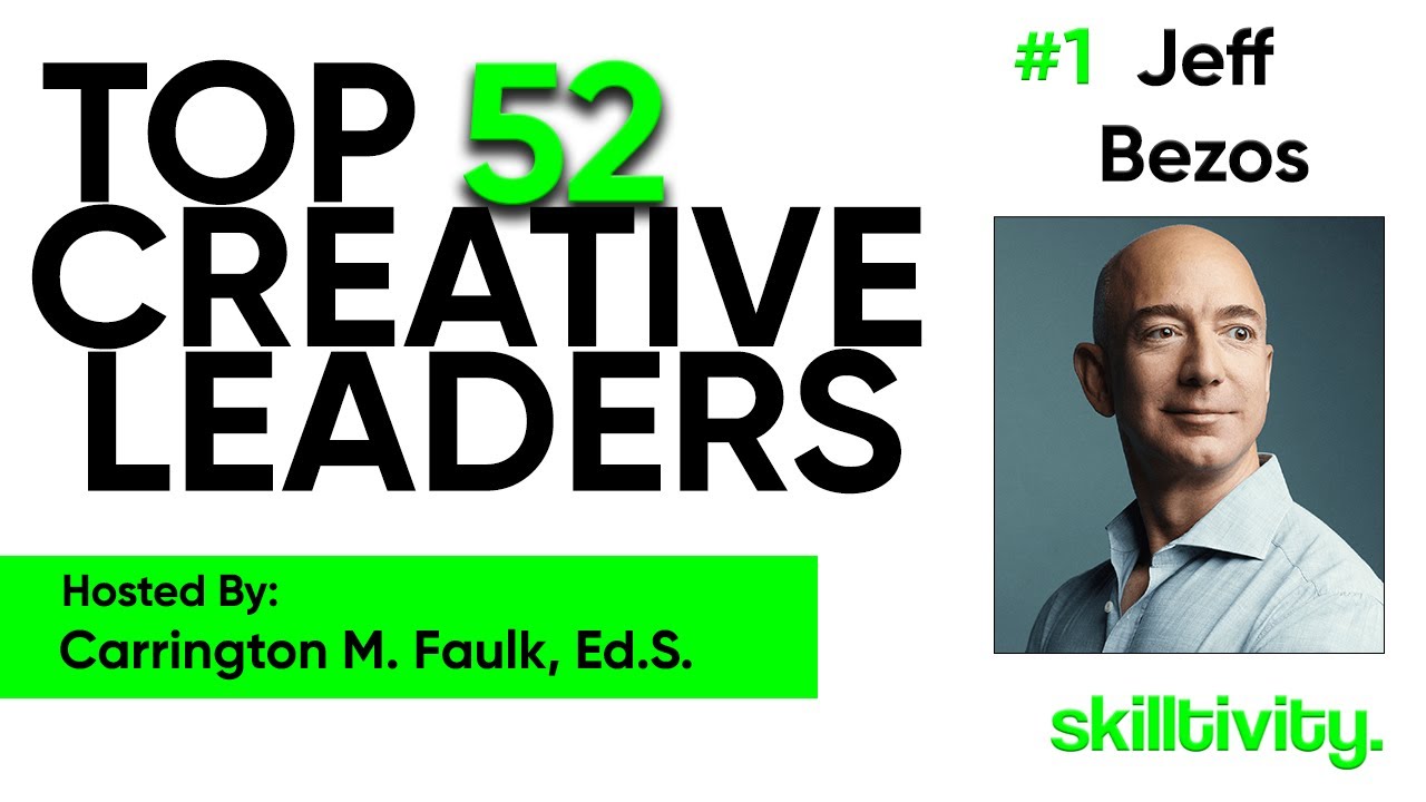 Top 52 Creative Leaders - #1 // Jeff Bezos