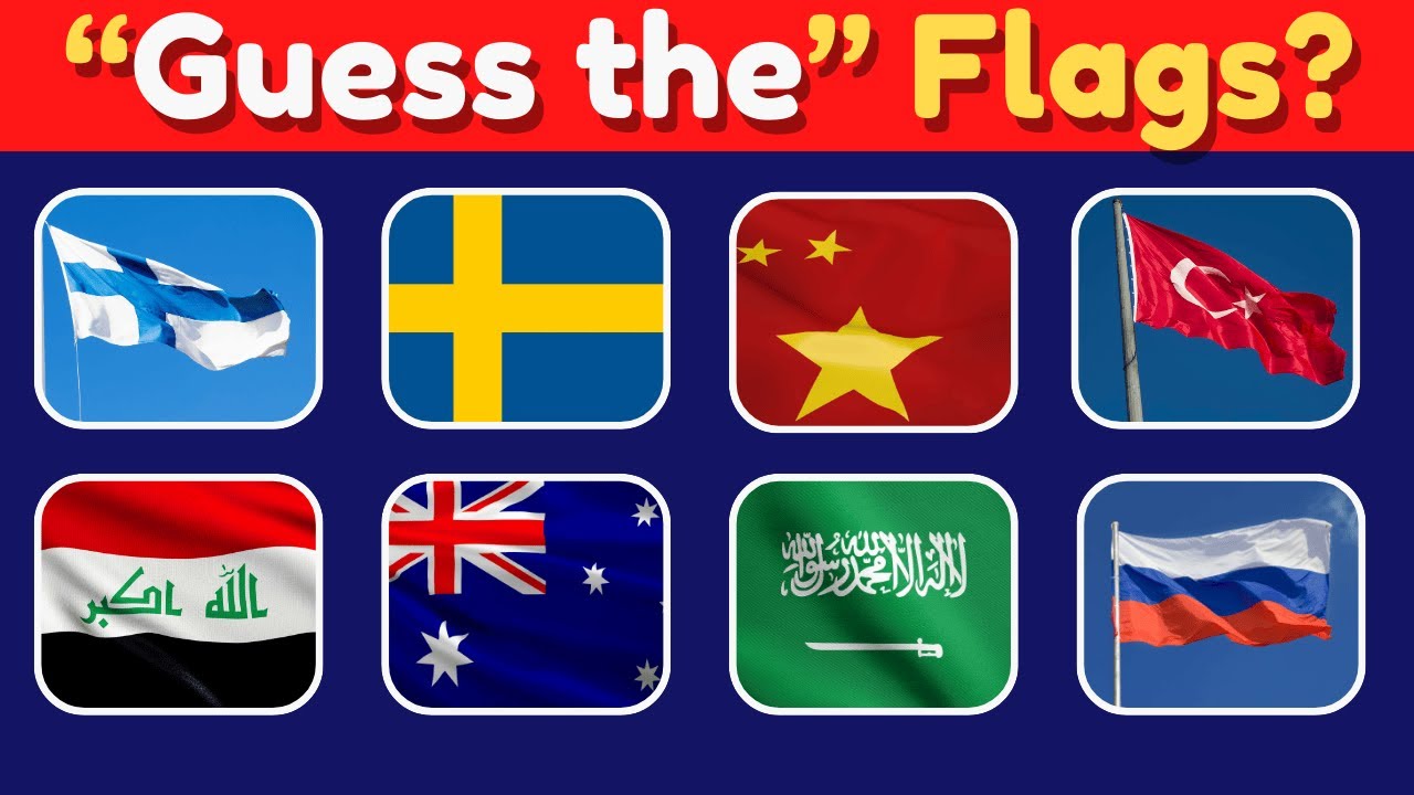 Can You Guess All These Flags?Flag Identification Challenge 🌍Only Smart Minds Will Get This Right