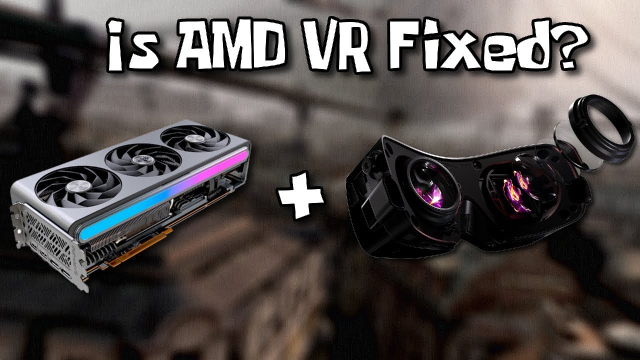 Are AMD GPU's Still Bad for VR? | 7900 XTX Upgrade