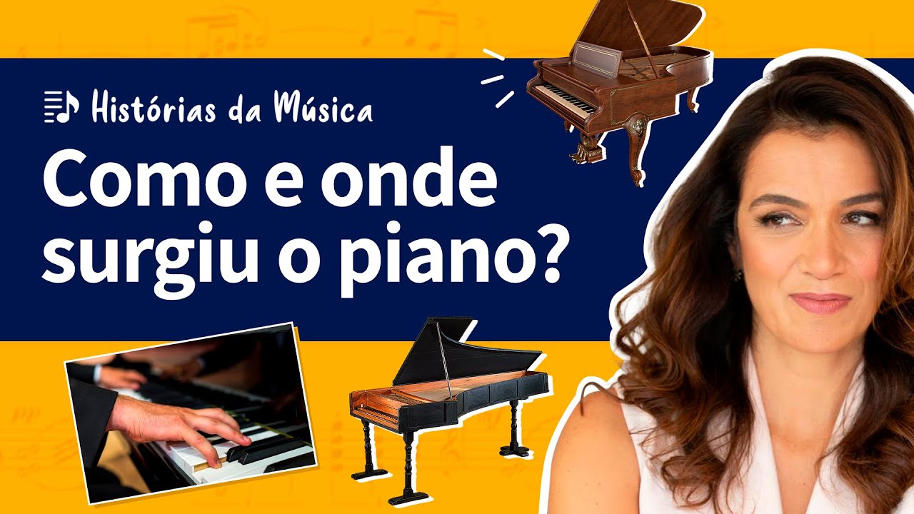 COMO SURGIU O PIANO?