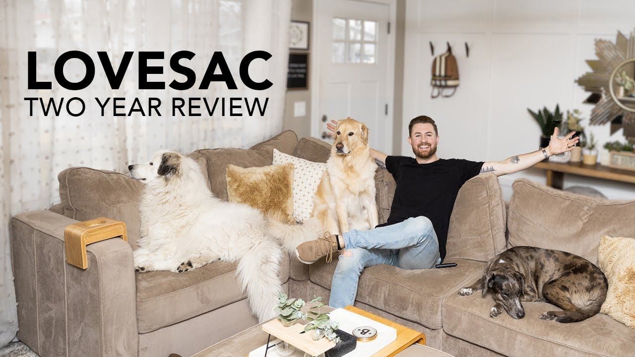 3 Years & 50+ Million views later | LoveSac Sactional Review