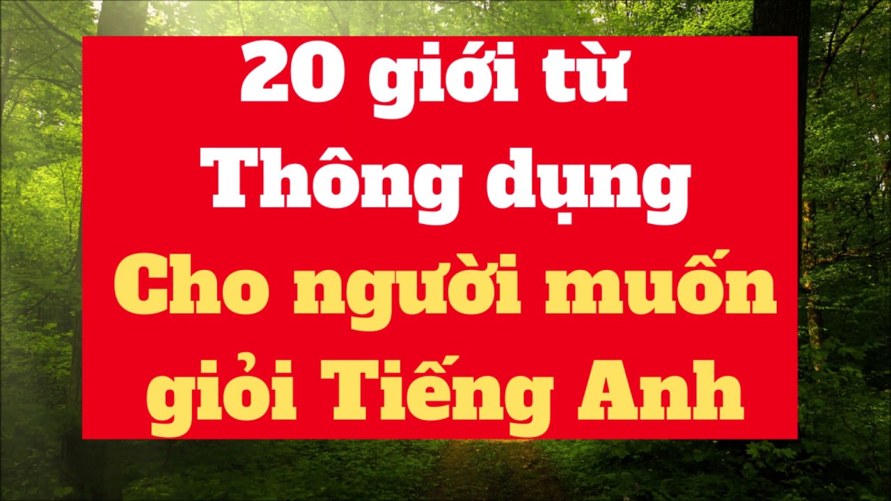 Phần 175: Bài học tạo hứng thú học Tiếng Anh cho người bắt đầu! Thuộc ngay 20 từ thông dụng!