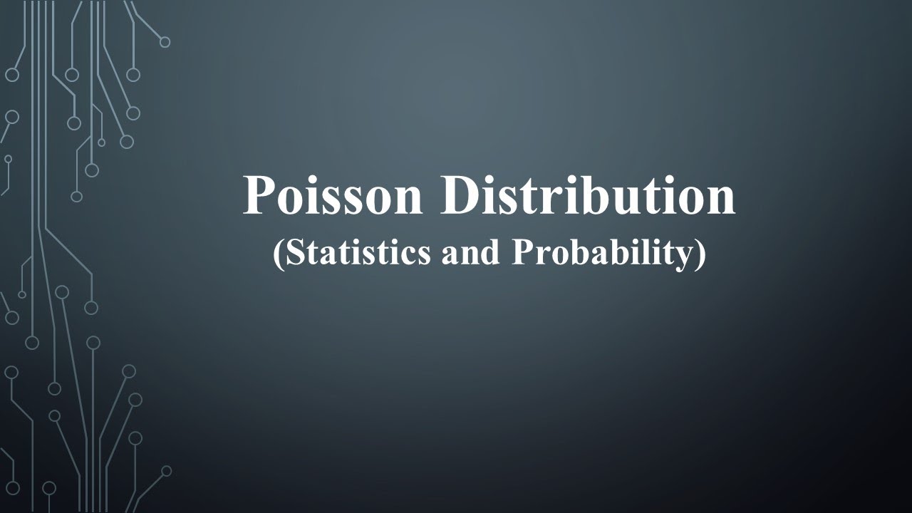 Poisson Distribution (Statistics and Probability)