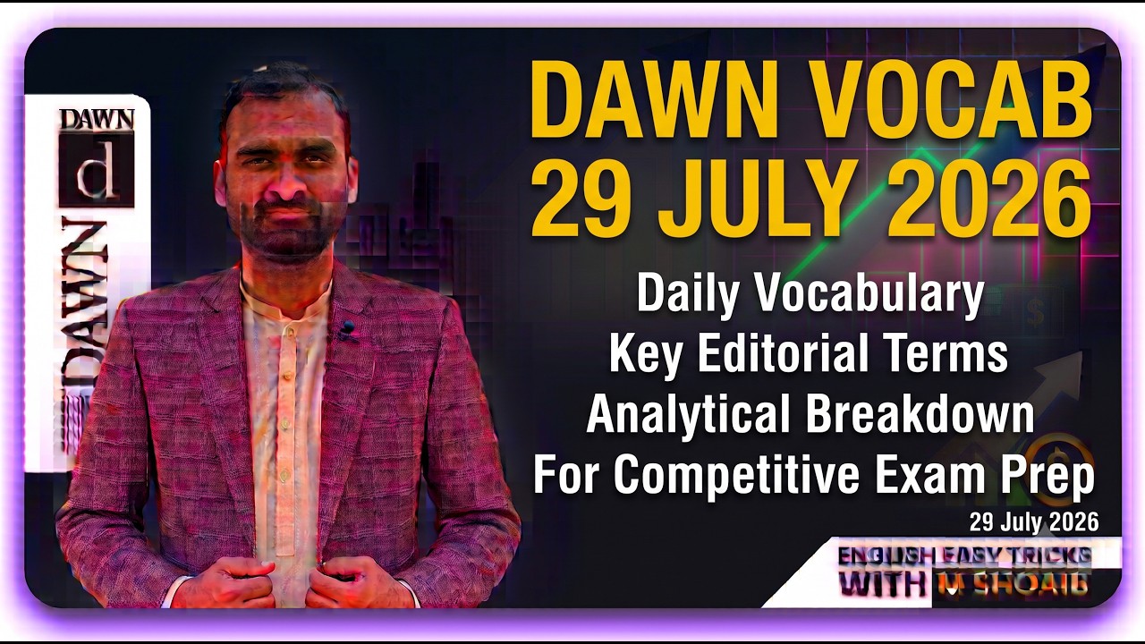 Daily DAWN Newspaper Analysis & Vocabulary | 29 July 2026 | English Easy Tricks