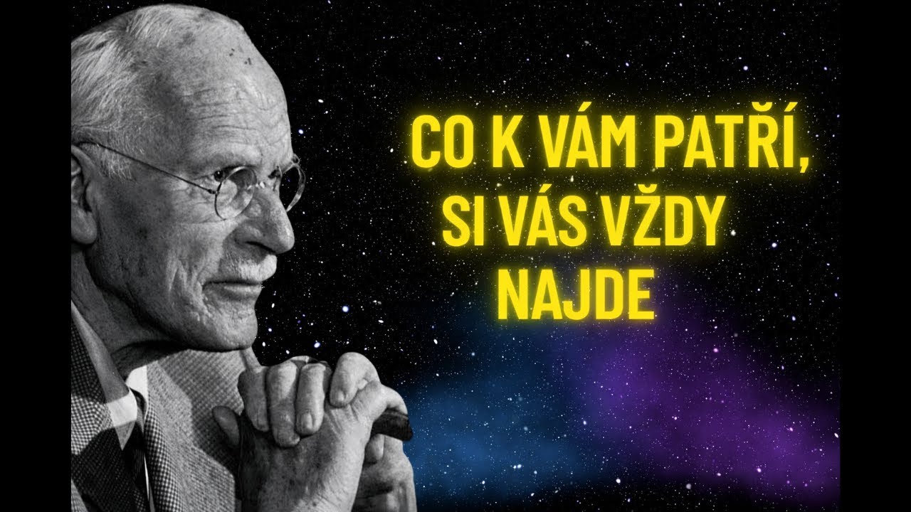 Všechno, k čemu jsi předurčen/a, si tě najde | Carl Jung