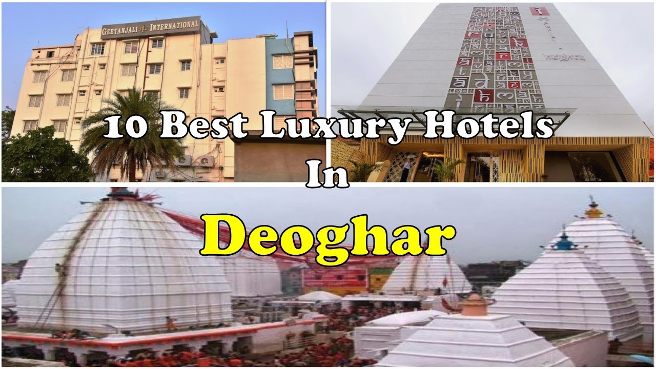 10 Best Luxury Hotels and Resorts In Deoghar Near Baba Mandir | Expensive Hotels & Resorts
