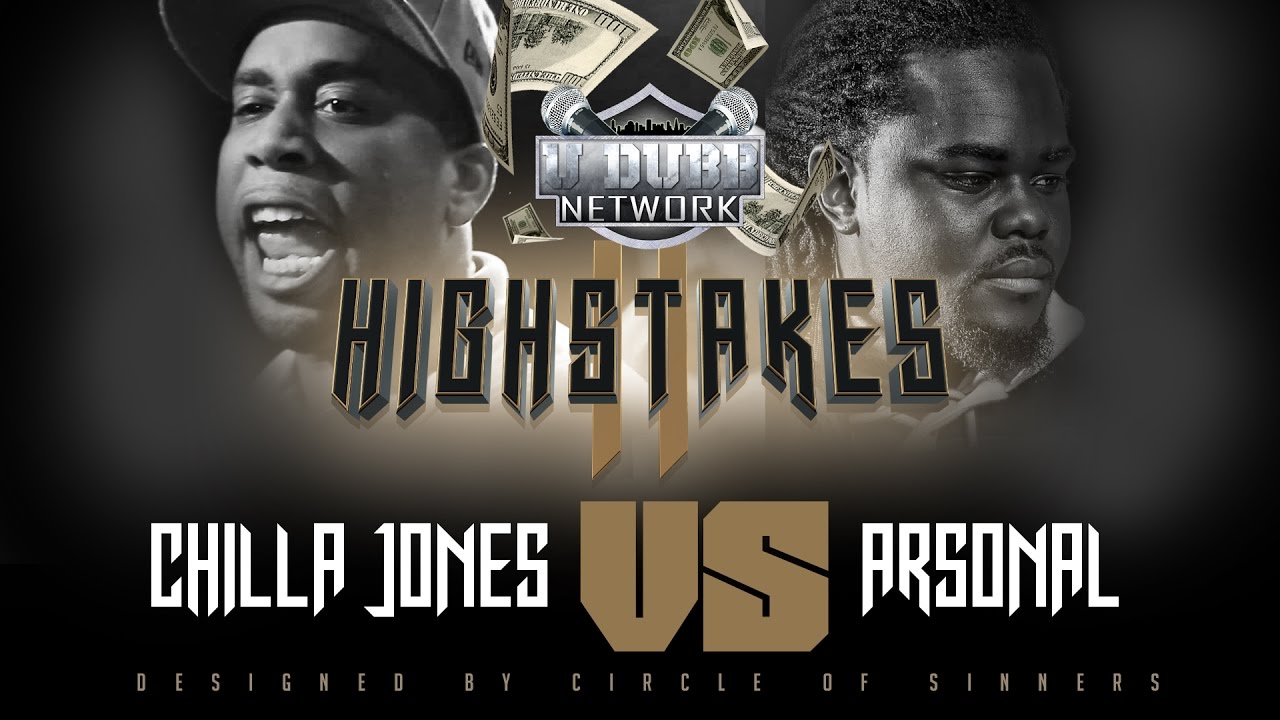 ARSONAL VS CHILLA JONES UDUBB HIGHSTAKES 2