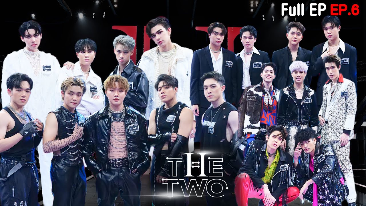 The Two | EP.06 | รอบ 