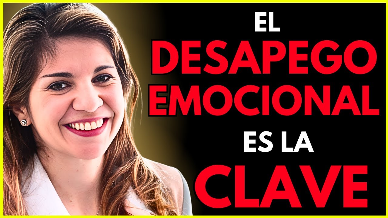 💔 El DESAPEGO EMOCIONAL es la CLAVE que te DEVUELVE el PODER | Marian Rojas Estapé