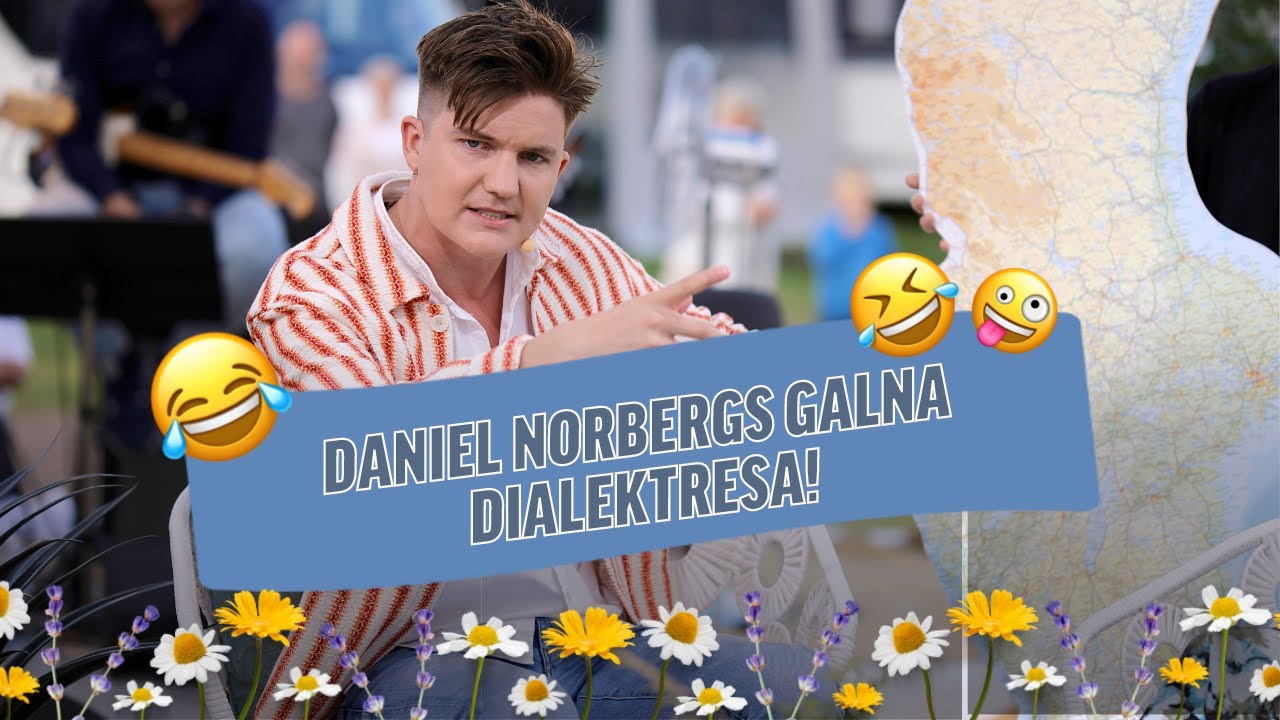 Daniel Norberg briljerar med dialekter!