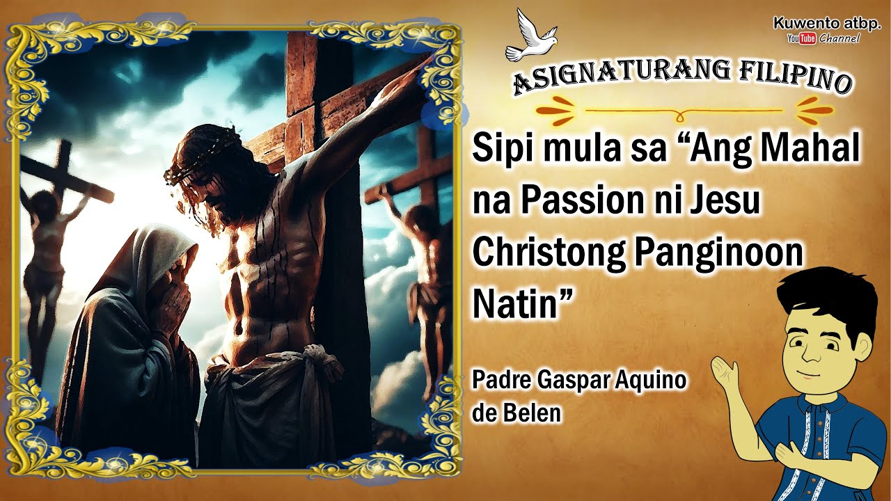 Sipi Mula sa Ang Mahal na Passion ni Jesu Christong Panginoon Natin