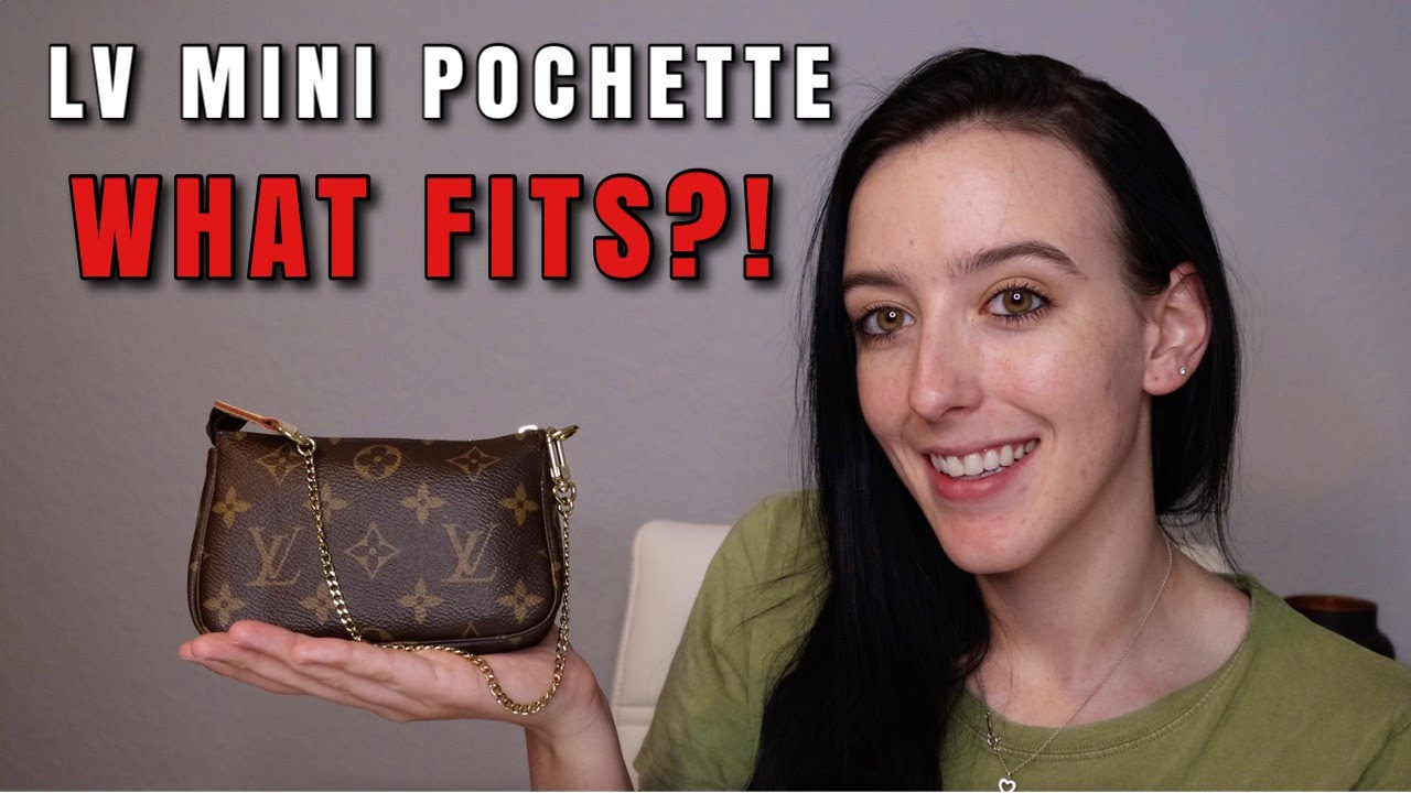 LOUIS VUITTON MINI POCHETTE WHAT FITS + REVIEW!
