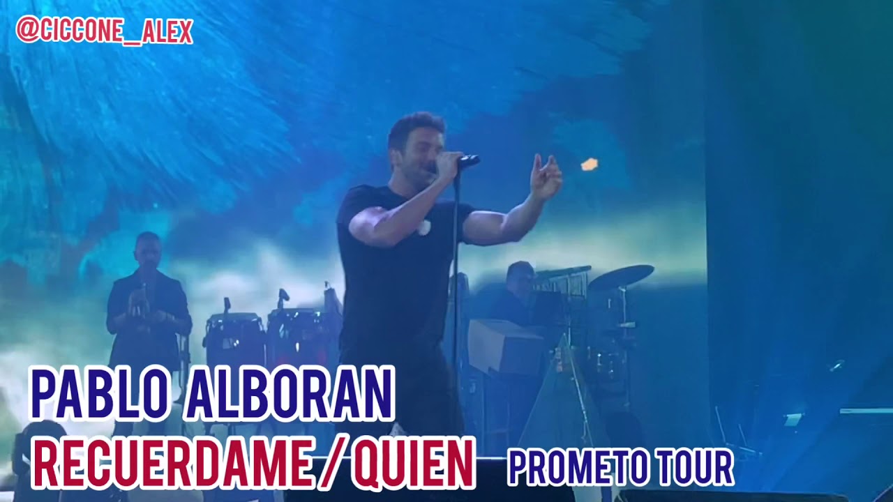 PABLO ALBORÁN - RECUÉRDAME / QUIÉN - PROMETO TOUR DIRECTO EN PAMPLONA (NAVARRA) 01/06/2019