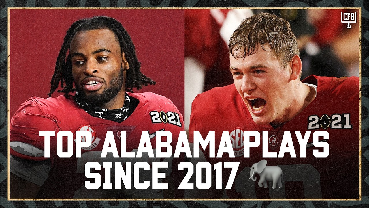 Top Alabama Plays Since 2017 | College Football Highlights 🍿